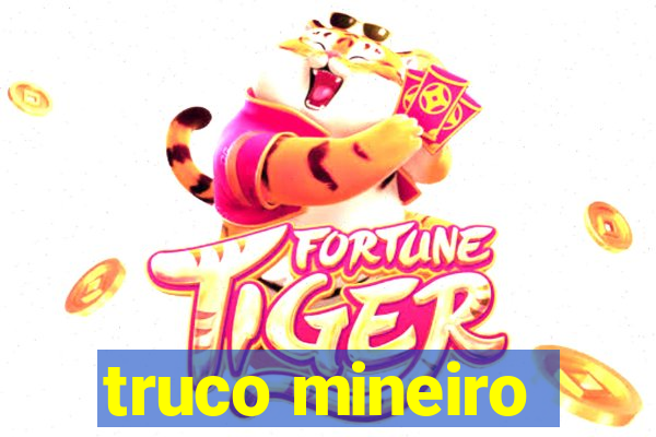 truco mineiro